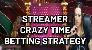 Streamer Crazy Time Betting Strategy